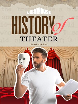 cover image of History of Theater